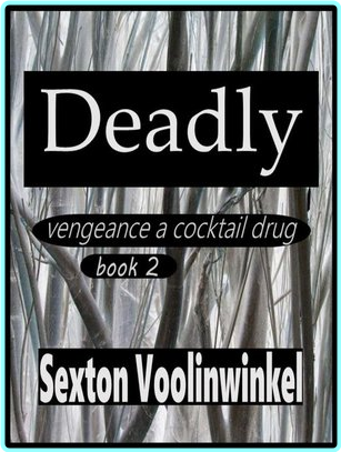 2 Deadly Crimes (Sexton Voolinwinkel) 2 Deadly Crimes (Sexton Voolinwinkel)