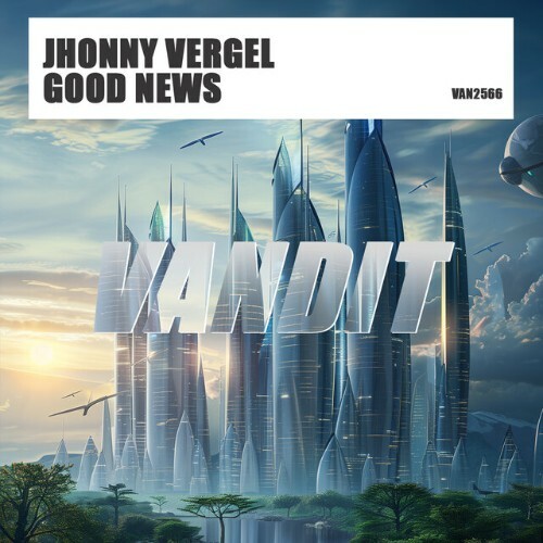  Jhonny Vergel - Good News (2024) MP3 MEVF7BD_o