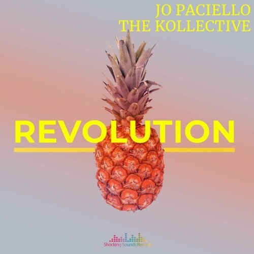  Jo Paciello & The Kollective - Revolution (2023) 
