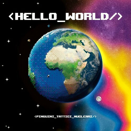  Pinguini Tattici Nucleari - Hello World (2024) 