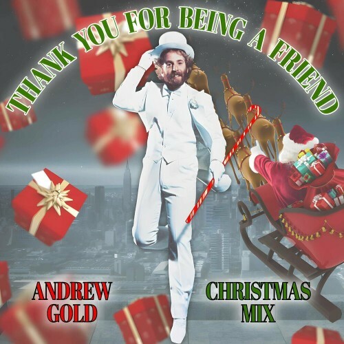  Andrew Gold - Thank You for Being a Friend (Merry Christmas Version) (2024)  MEW1MIC_o