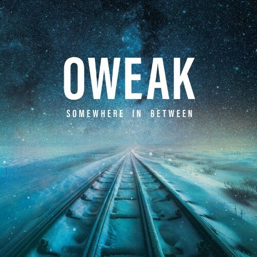  Oweak - Somewhere In Between (2024) 