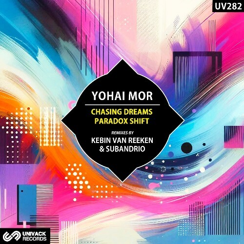  Yohai Mor - Chasing Dreams / Paradox Shift (2025) 