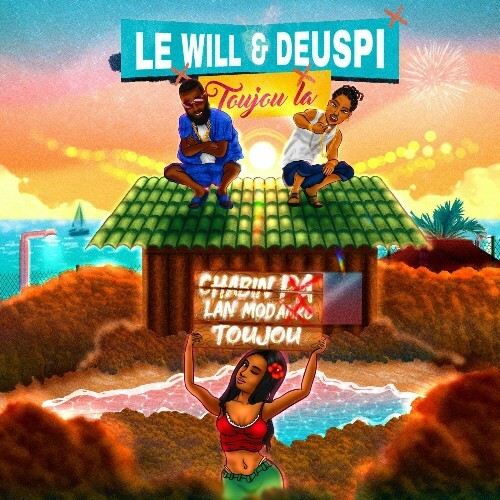 Le Will & Deuspi - Toujou La (2024)