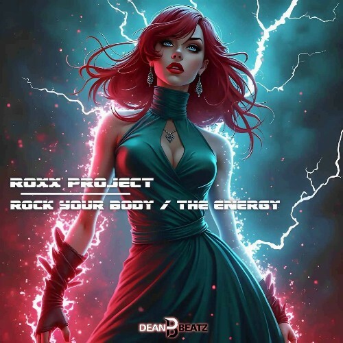  Roxx Project - Rock Your Body / The Energy (2025) 