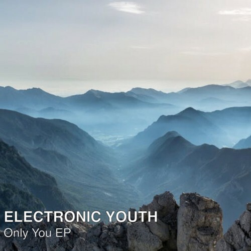  Electronic Youth - Only You (2026) 