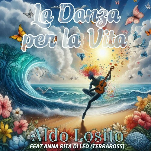  Aldo Losito Feat Anna Rita Di Leo Terraross - La Danza Per La Vita (2024) 