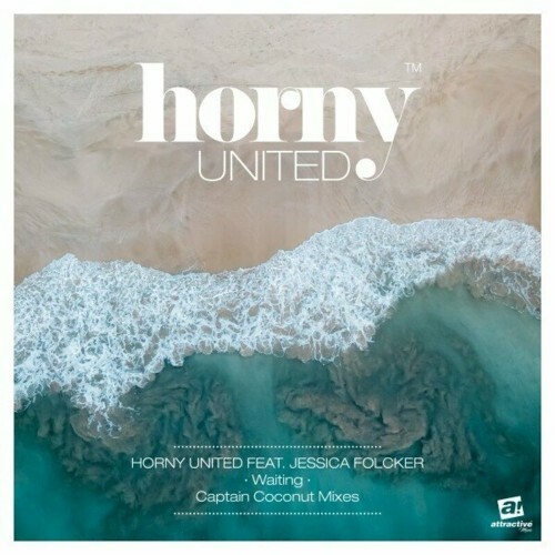  Horny United feat Jessica Folcker - Waiting (Captain Coconut Mixes) (2023) 