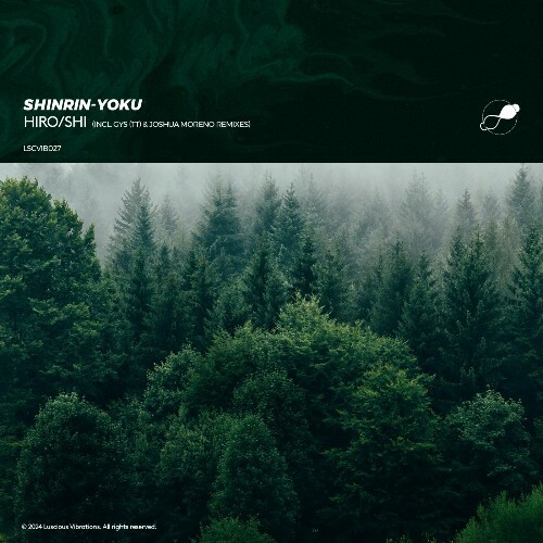  HIRO/SHI - Shinrin-Yoku (2024) 