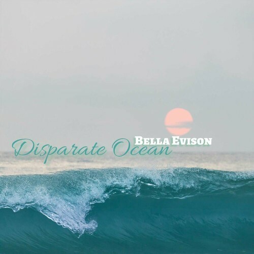  Bella Evison - Disparate Ocean (2024) 