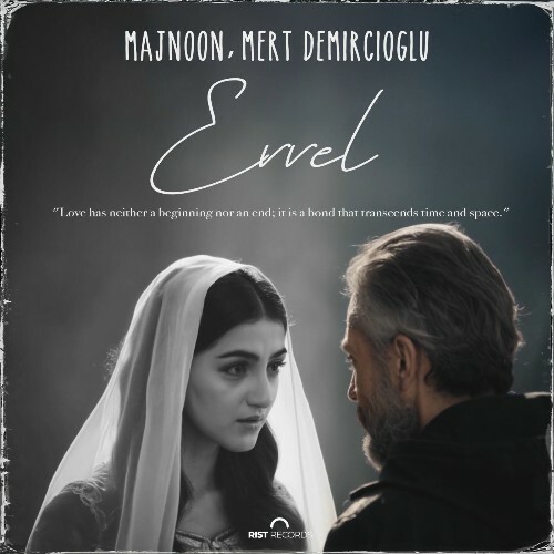  Majnoon & Mert Demircioglu - Evvel (2025) 