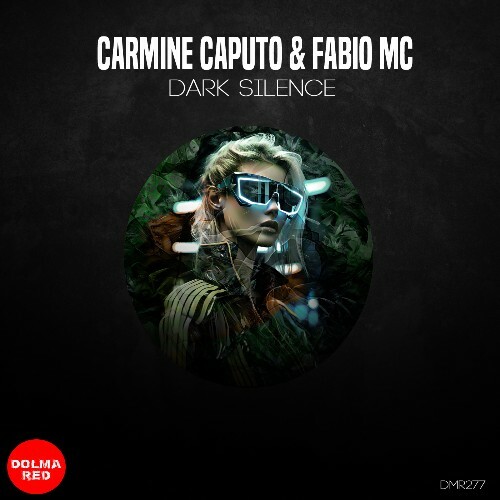  Carmine Caputo & Fabio MC - Dark Silence (2024) 