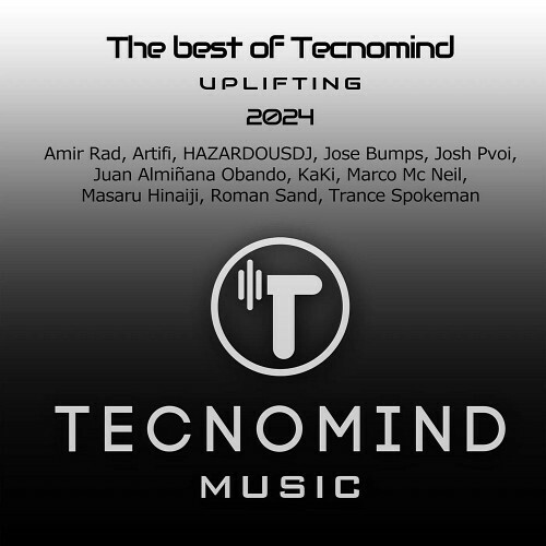  The best of Tecnomind Uplifting 2024 (2025) 