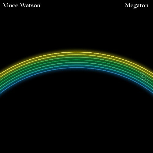  Vince Watson - Megaton (2025) 