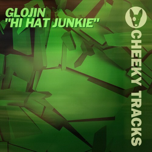 Glojin - Hi Hat Junkie (2022) MP3
