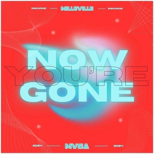  Mvsa - Now You're Gone (2024) 