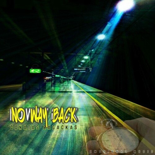 Donatas Bagackas - No Way Back (2025)