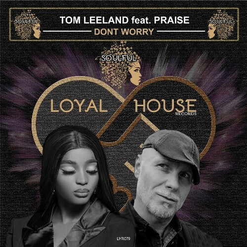  Tom Leeland feat Praise - Dont Worry (2024) 
