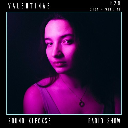  Valentinae - Sound Kleckse Radio Show 629 (2024-11-29) 