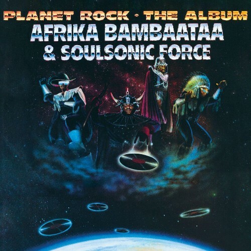 Afrika Bambaataa, The Soulsonic Force - Planet Rock (The Album) (2024)