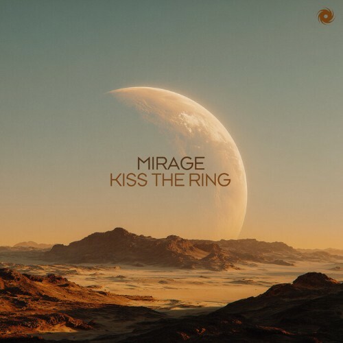  Ferry Tayle & Tonks Pres. Mirage - Kiss The Ring (2025) 