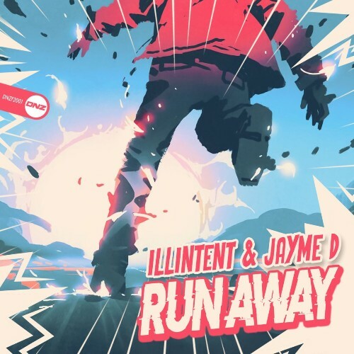  Illintent & Jayme D - Run Away (2025) 