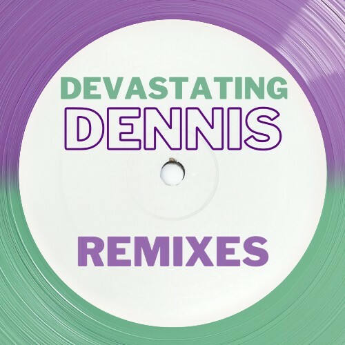  Audio Soul Project - Devastating Dennis Remixes (2025) 