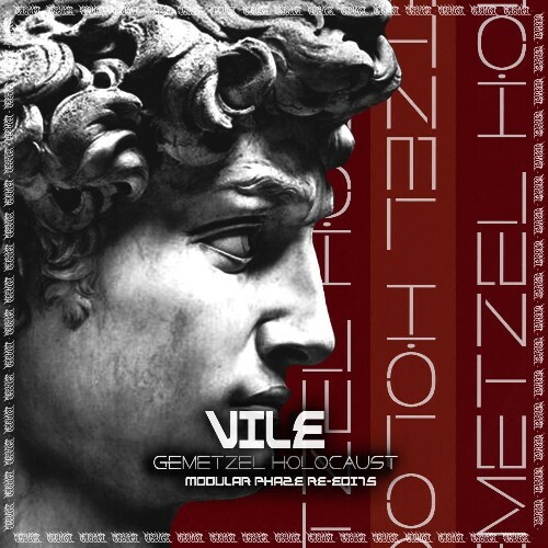  Vile - Gemetzel Holocaust (Modular Phaze Re-edit's) (2026) 