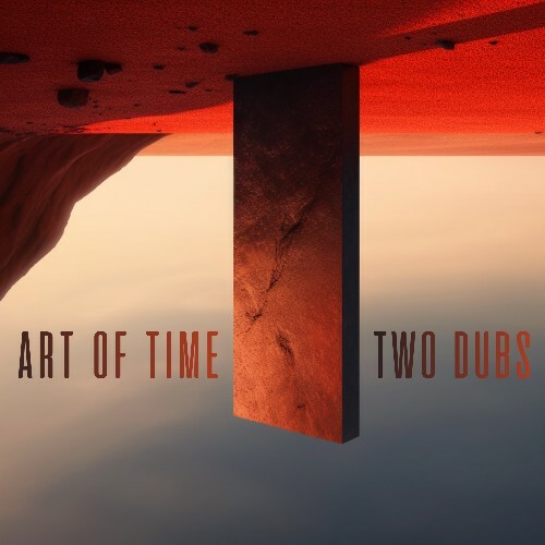  Art Of Time - Two Dubs (2024) 