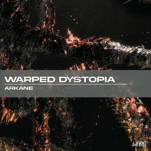  Arkane - Warped Dystopia (2024) 