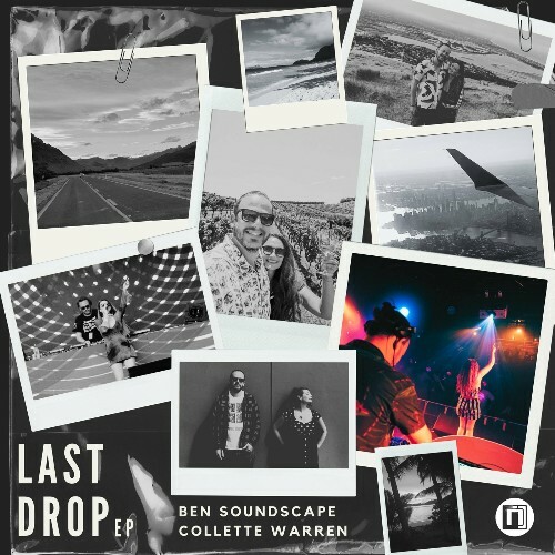 VA -  Ben Soundscape & Collette Warren - Last Drop (2024) [MP3] MEWNR8Y_o