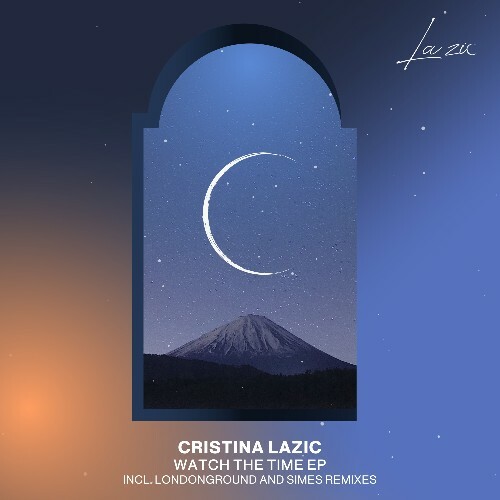  Cristina Lazic - Watch The Time (2025) 