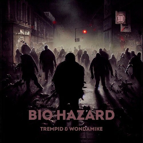  Trempid - Bio Hazzard (2023) 