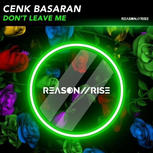 Cenk Basaran - Don't Leave Me (2025)