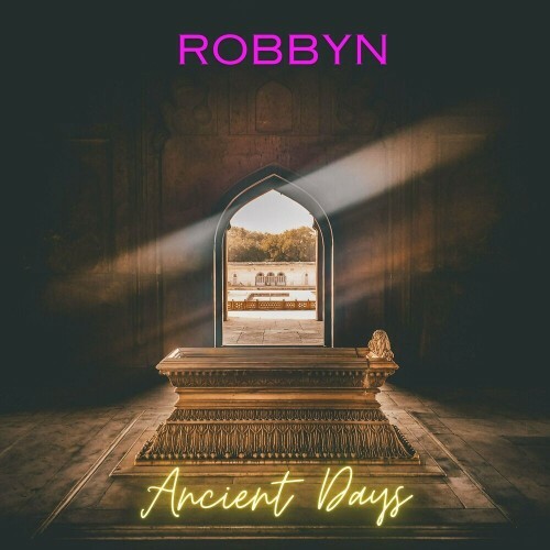  Robbyn - Ancient Days (2024) 