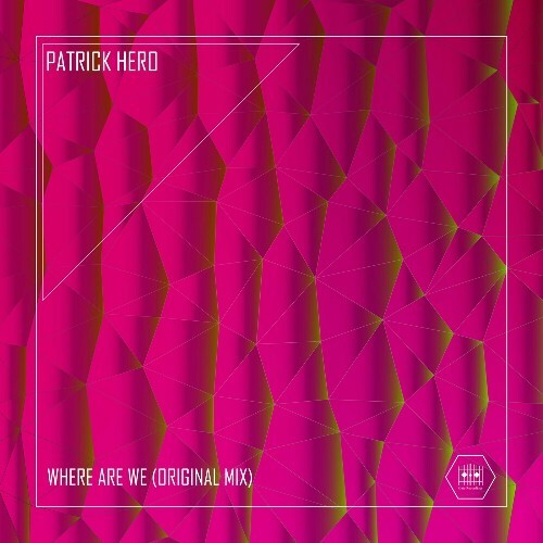  Patrick Hero - Where Are We (2024) 