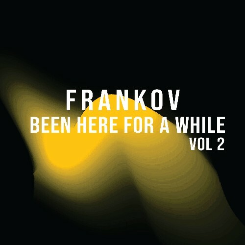  Frankov - Been Here For A While Vol 2 (2025) 