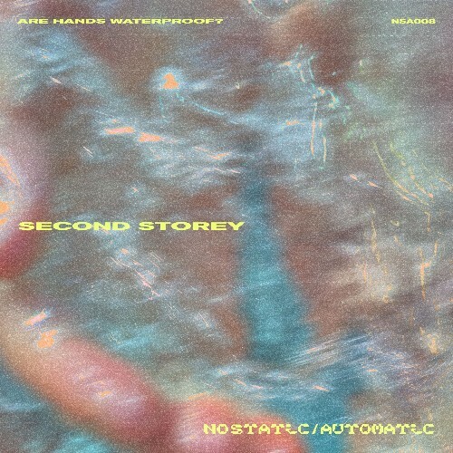  Second Storey - Are Hands Waterproof? (2024) 