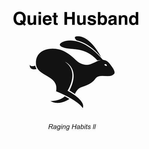  Quiet Husband - Raging Habits II (2025) 