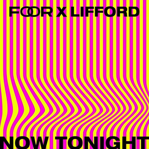 MP3:  Foor x Lifford - Now Tonight (2024) Онлайн