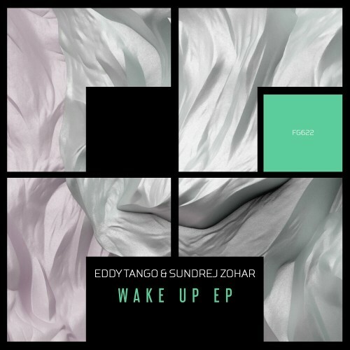  Eddy Tango & Sundrej Zohar - Wake Up (2024) 