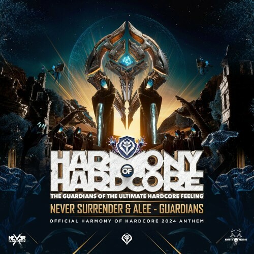  Never Surrender & Alee - Guardians (Official Harmony Of Hardcore 2024 Extended Anthem) (2024) 