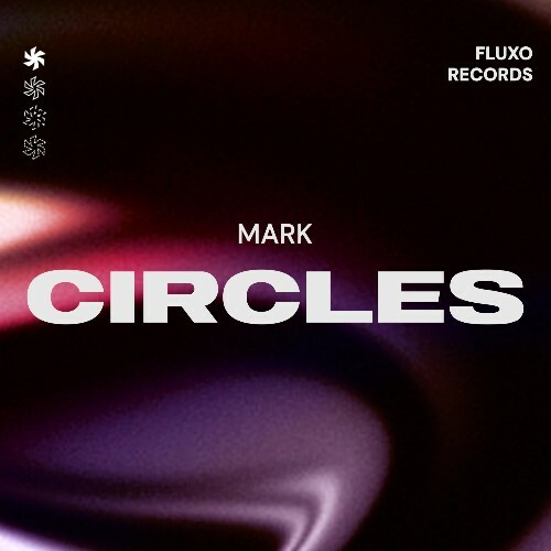  Mark (BR) - Circles (2025) 