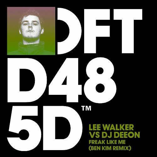  Lee Walker vs DJ Deeon - Freak Like Me (Ben Kim Remix) (2025) 