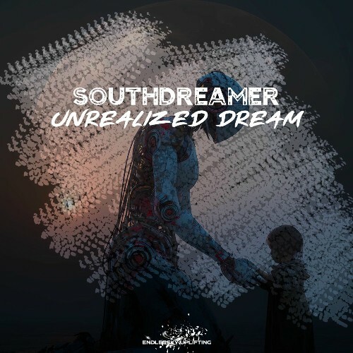  Southdreamer - Unrealized Dream (2025) 