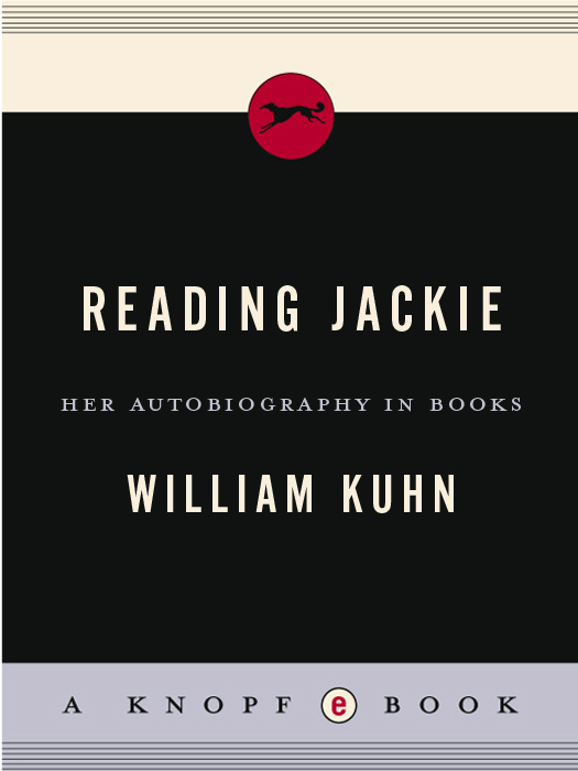 Reading Jackie Her Autobiography In Books (William Kuhn) Reading Jackie Her Autobiography In Books (William Kuhn)