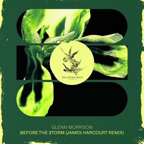  Glenn Morrison - Before The Storm (James Harcourt Remix) (2024) 