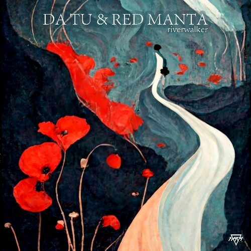  DA TU, Red Manta - Riverwalker (2026) 