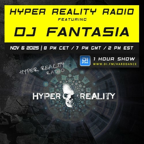  Dj Fantasia - Hyper Reality Radio Episode 246 (2025-11-06) 
