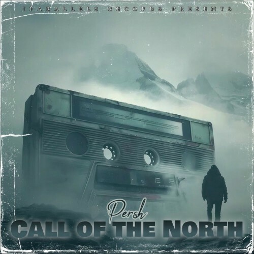Persh - Call of the North (2025) Persh - Call of the North (2025)